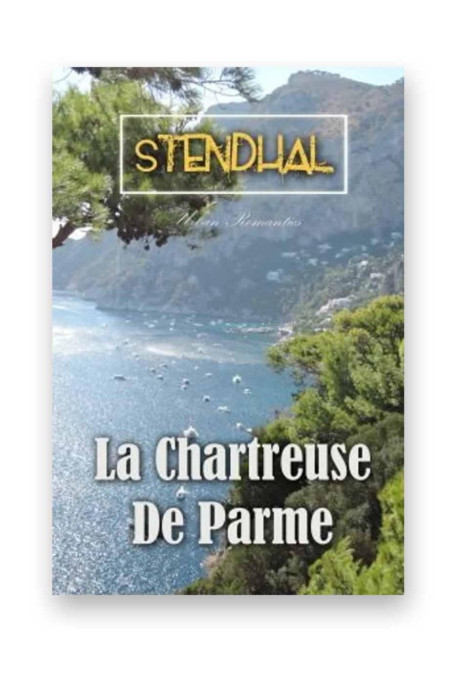 La Chartreuse de Parme